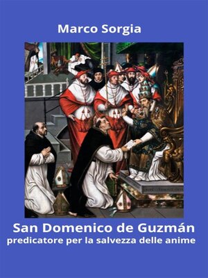 cover image of San Domenico de Guzmán predicatore per la salvezza delle anime